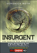 Copertina  Insurgent : [una scelta può cambiare il tuo destino]